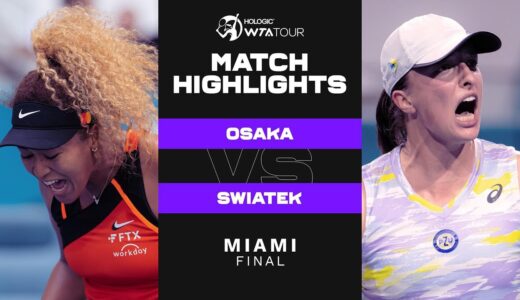 Naomi Osaka vs. Iga Swiatek | 2022 Miami Final | WTA Match Highlights