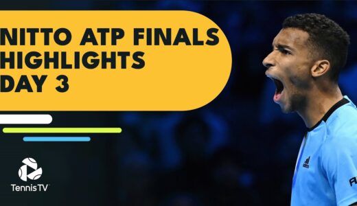 Auger-Aliassime Takes On Nadal; Ruud Battles Fritz | Nitto ATP Finals 2022 Highlights Day 3