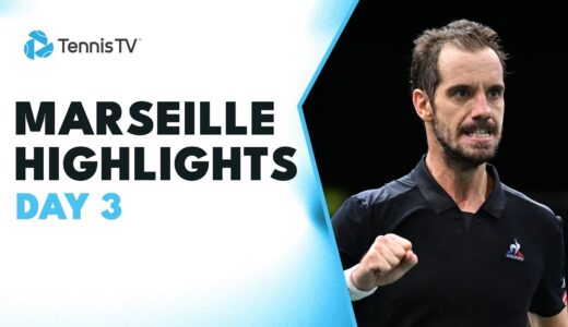 Gasquet Plays Wawrinka; Bublik, Cressy & More In Action | Marseille 2023 Highlights Day 3