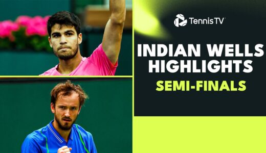Alcaraz vs Sinner; Medvedev vs Tiafoe | Indian Wells 2023 Semi-Final Highlights