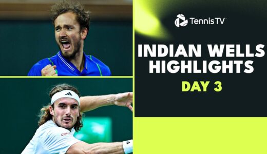 Tsitsipas, Medvedev, Rublev, Ruud, Berrettini all in Action | Indian Wells 2023 Day 3 Highlights
