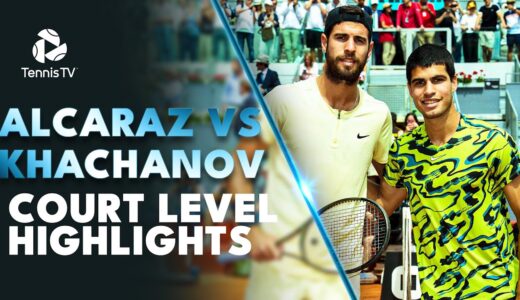 Carlos Alcaraz vs Karen Khachanov Court-Level Highlights | Madrid 2023