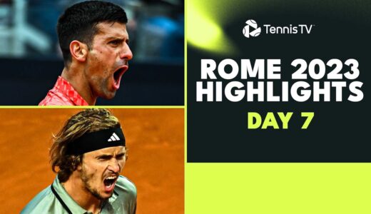 Djokovic Plays Norrie; Medvedev vs Zverev, Tsitsipas Plays Twice | Rome 2023  Day 7 Highlights