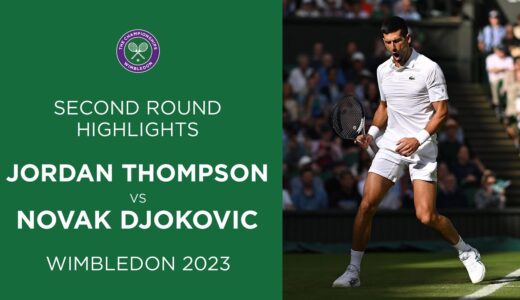 Jordan Thompson vs Novak Djokovic | Second Round Highlights | Wimbledon 2023