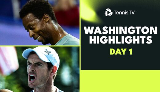 Monfils Headlines; Murray, Tiafoe Play Doubles | Washington 2023 Day 1 Highlights