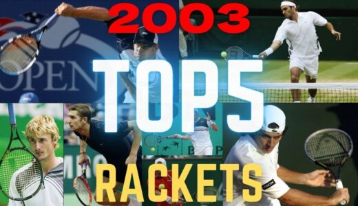 【懐かしい】20年前の男子プロ選手のテニスラケット使用率ランキングTOP5！ATP TOUR / 2003