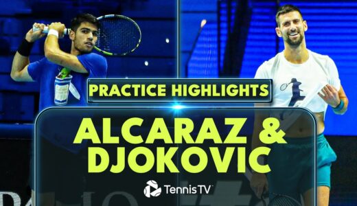 Carlos Alcaraz & Novak Djokovic: Practice Highlights & Full Set! | Nitto ATP Finals 2023