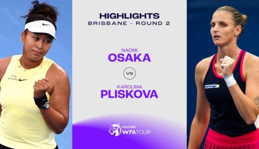 Naomi Osaka vs. Karolina Pliskova | 2024 Brisbane Round 2 | WTA Match Highlights