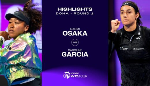 Naomi Osaka vs. Caroline Garcia | 2024 Doha First Round | WTA Match Highlights