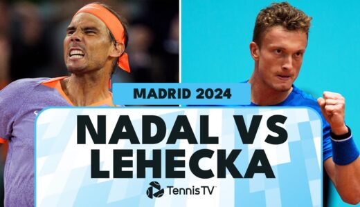 Emotional Rafael Nadal vs Jiri Lehecka Encounter | Madrid 2024 Highlights