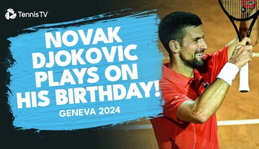 Novak Djokovic Faces Yannick Hanfmann On His 37th Birthday! | Geneva 2024 Match Highlights